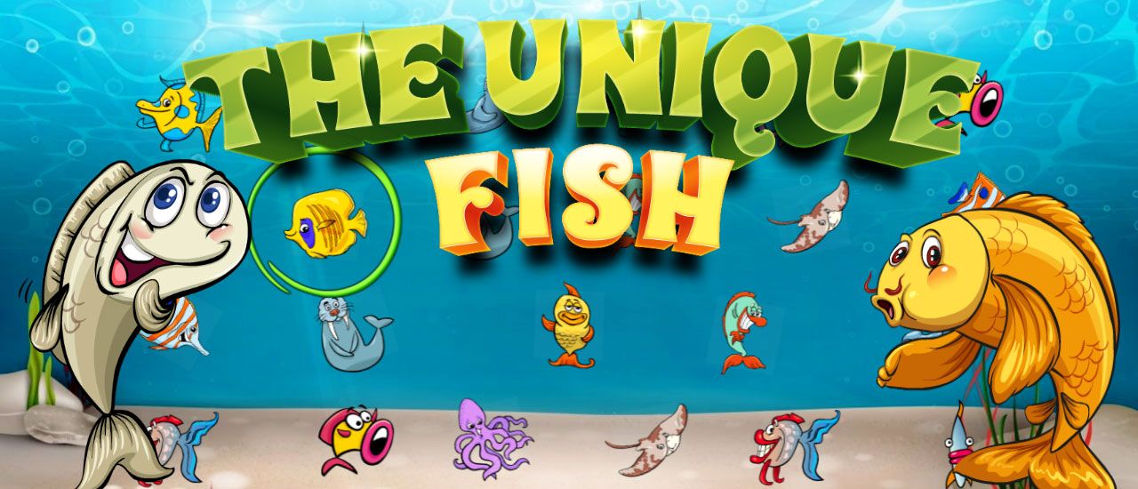 The Unique Fish